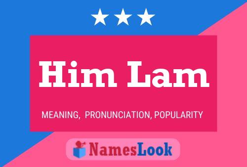 Him Lam Name Poster