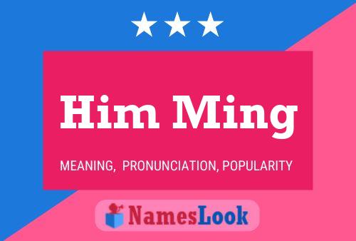 Him Ming Name Poster