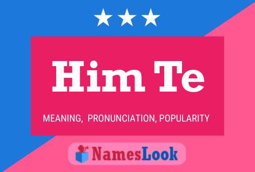 Him Te Name Poster