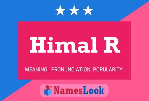 Himal R Name Poster