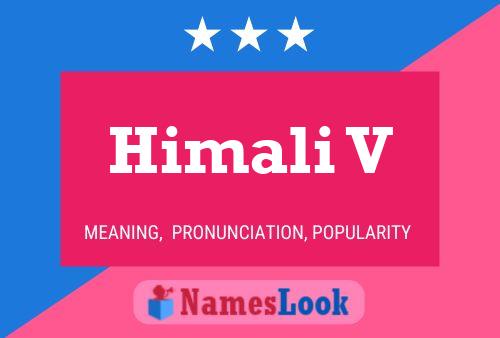 Himali V Name Poster