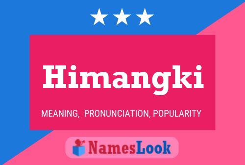 Himangki Name Poster