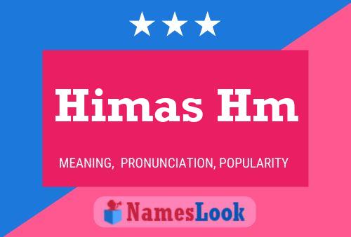 Himas Hm Name Poster