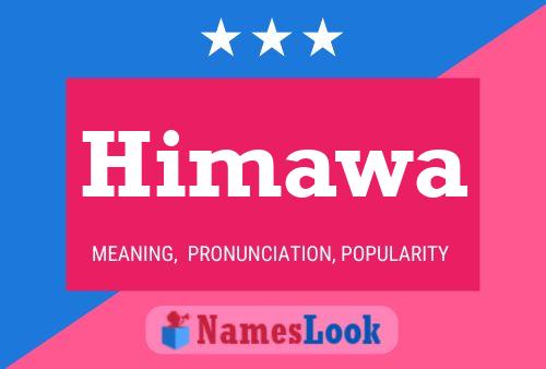 Himawa Name Poster