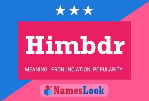 Himbdr Name Poster