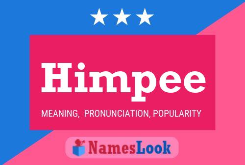 Himpee Name Poster