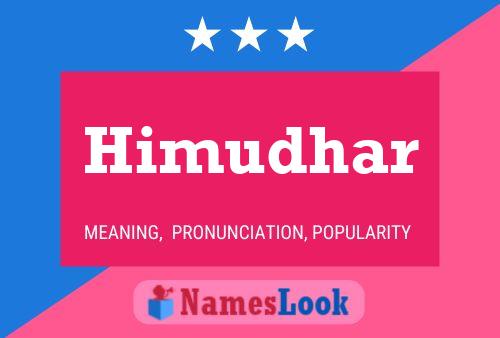 Himudhar Name Poster