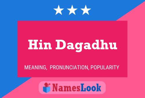 Hin Dagadhu Name Poster