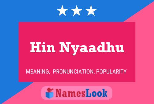 Hin Nyaadhu Name Poster