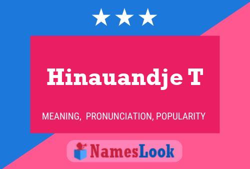 Hinauandje T Name Poster