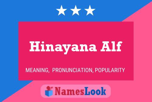 Hinayana Alf Name Poster