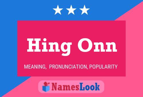 Hing Onn Name Poster