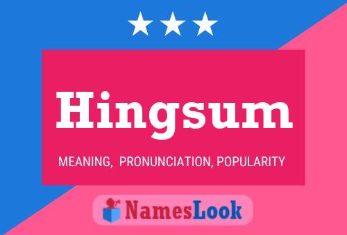 Hingsum Name Poster