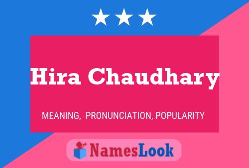 Hira Chaudhary Name Poster