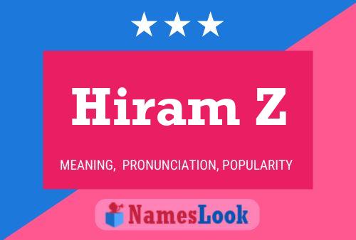 Hiram Z Name Poster