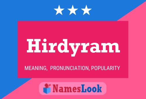 Hirdyram Name Poster