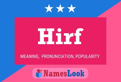 Hirf Name Poster