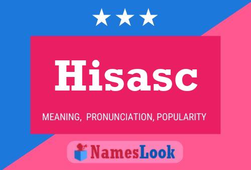 Hisasc Name Poster