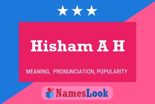 Hisham A H Name Poster