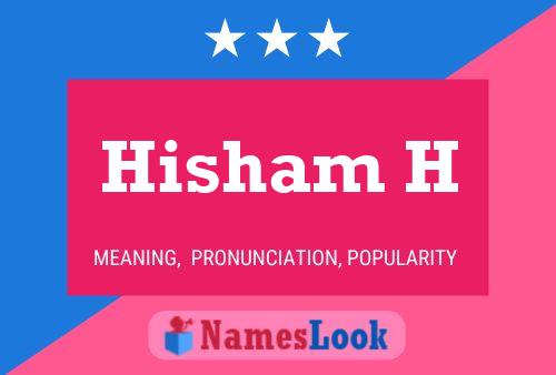 Hisham H Name Poster