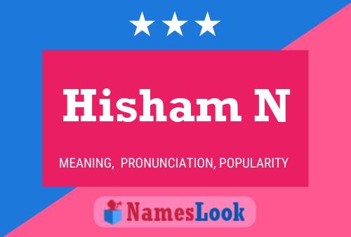 Hisham N Name Poster