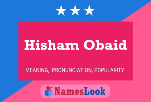 Hisham Obaid Name Poster