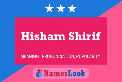 Hisham Shirif Name Poster