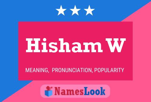 Hisham W Name Poster