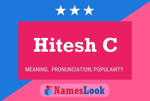 Hitesh C Name Poster