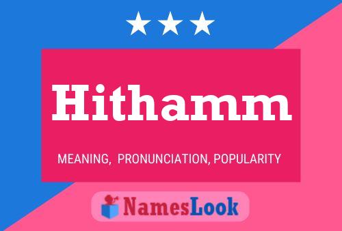 Hithamm Name Poster