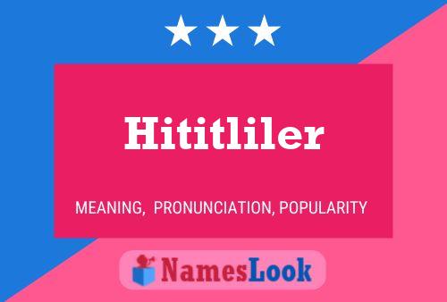 Hititliler Name Poster