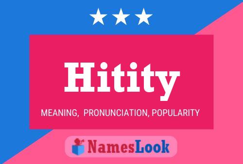 Hitity Name Poster