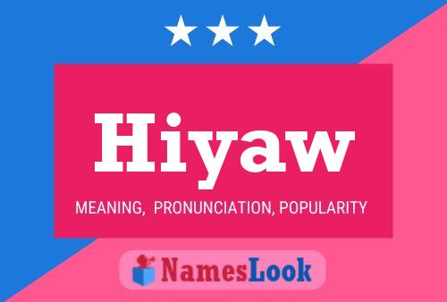 Hiyaw Name Poster