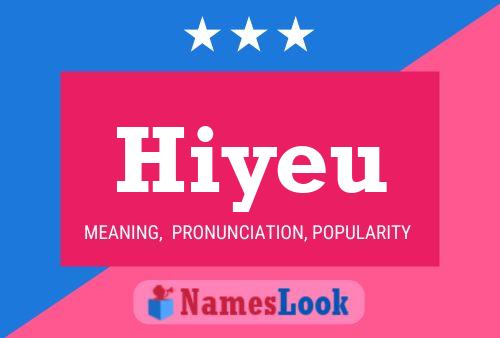 Hiyeu Name Poster