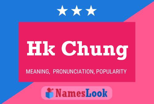 Hk Chung Name Poster