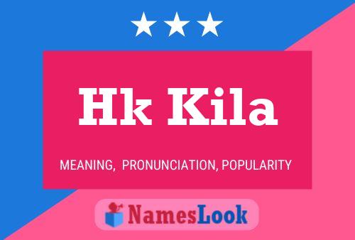 Hk Kila Name Poster