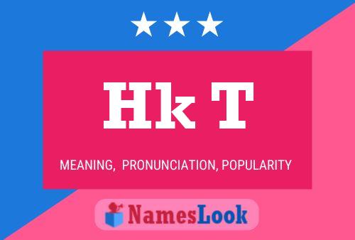 Hk T Name Poster