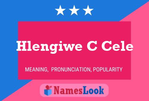 Hlengiwe C Cele Name Poster