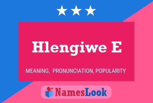 Hlengiwe E Name Poster