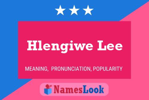 Hlengiwe Lee Name Poster