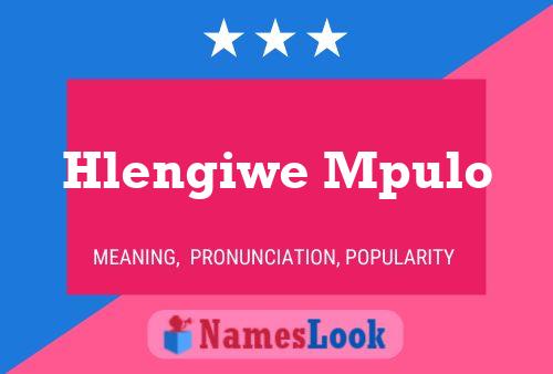 Hlengiwe Mpulo Name Poster