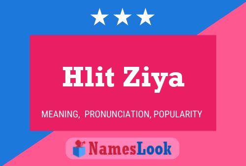 Hlit Ziya Name Poster