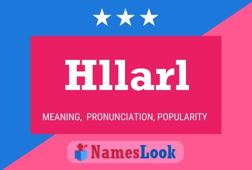 Hllarl Name Poster