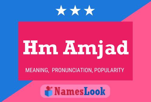 Hm Amjad Name Poster