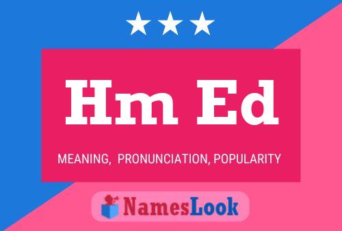 Hm Ed Name Poster