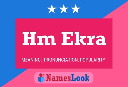 Hm Ekra Name Poster