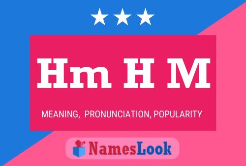 Hm H M Name Poster