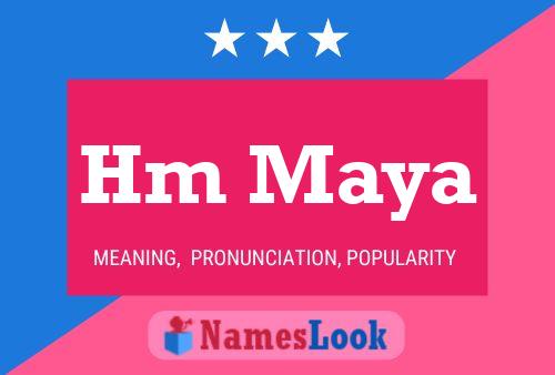 Hm Maya Name Poster