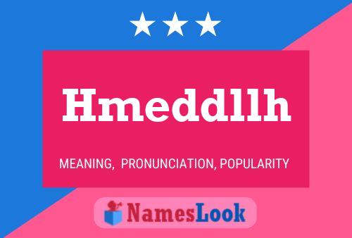 Hmeddllh Name Poster