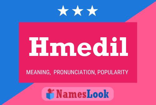 Hmedil Name Poster